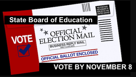 Ballot envelope (official election mail) with added text: State Board of Education, Vote by November 8